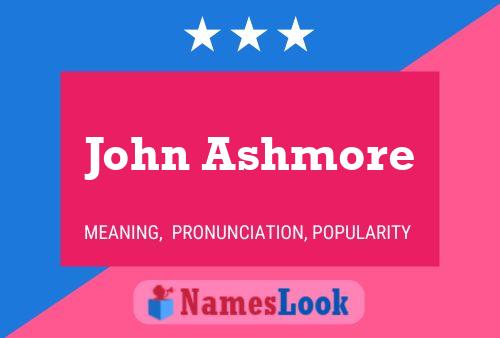 ملصق اسم John Ashmore