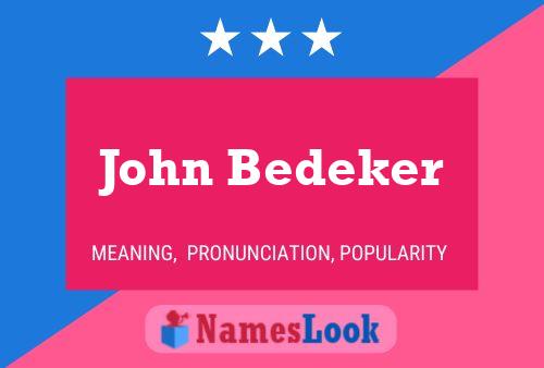 ملصق اسم John Bedeker