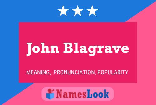 ملصق اسم John Blagrave