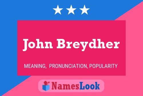 ملصق اسم John Breydher