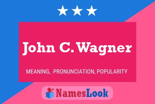 ملصق اسم John C. Wagner