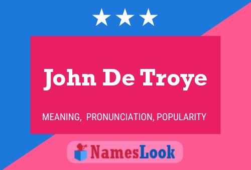 ملصق اسم John De Troye