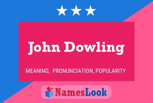 ملصق اسم John Dowling