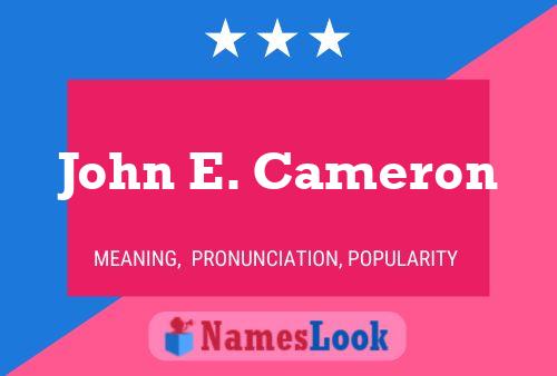 ملصق اسم John E. Cameron