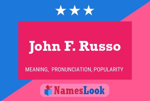 ملصق اسم John F. Russo