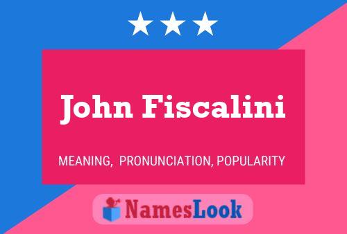 ملصق اسم John Fiscalini