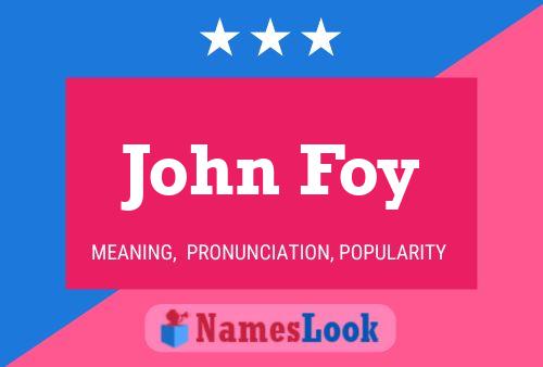 ملصق اسم John Foy