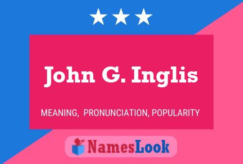 ملصق اسم John G. Inglis