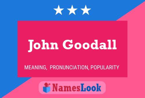 ملصق اسم John Goodall