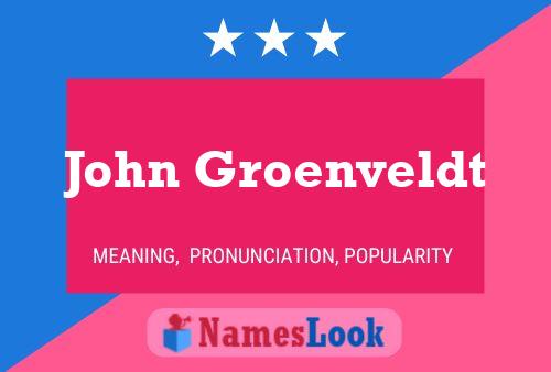 ملصق اسم John Groenveldt