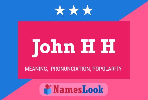 ملصق اسم John H H