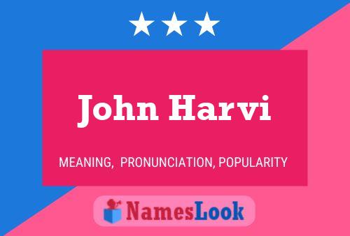 ملصق اسم John Harvi