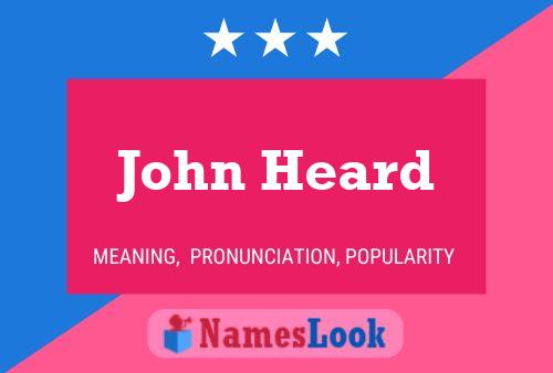 ملصق اسم John Heard