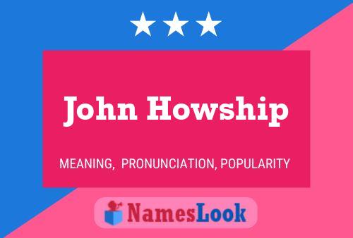 ملصق اسم John Howship