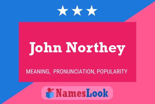 ملصق اسم John Northey