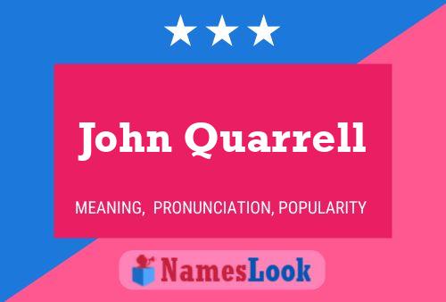 ملصق اسم John Quarrell