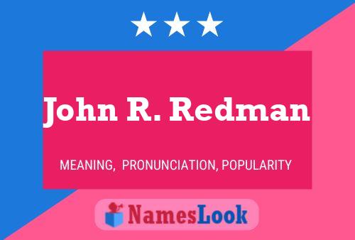 ملصق اسم John R. Redman