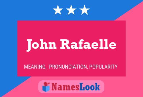 ملصق اسم John Rafaelle