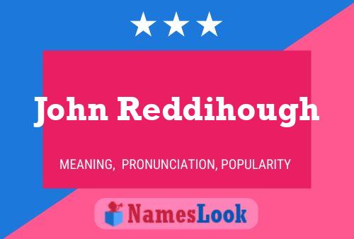 ملصق اسم John Reddihough