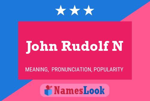 ملصق اسم John Rudolf N