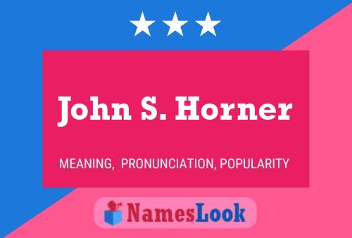 ملصق اسم John S. Horner