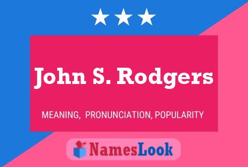 ملصق اسم John S. Rodgers