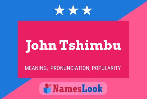 ملصق اسم John Tshimbu