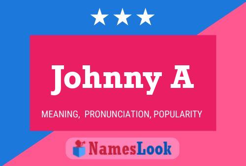 ملصق اسم Johnny A