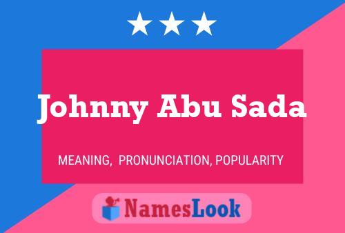 ملصق اسم Johnny Abu Sada