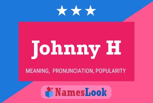 ملصق اسم Johnny H