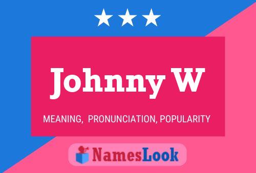 ملصق اسم Johnny W