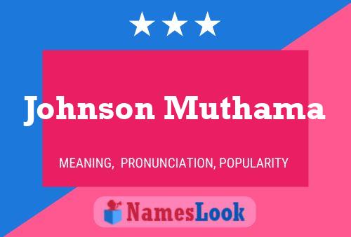 ملصق اسم Johnson Muthama