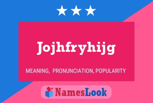 ملصق اسم Jojhfryhijg