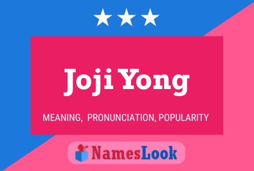 ملصق اسم Joji Yong