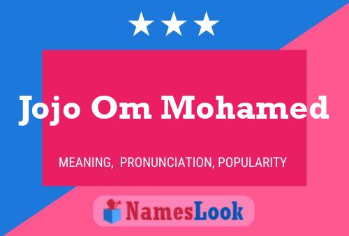 ملصق اسم Jojo Om Mohamed