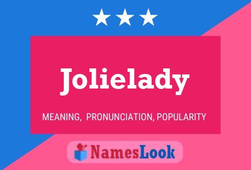 ملصق اسم Jolielady