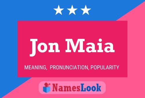 ملصق اسم Jon Maia