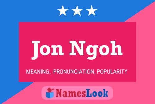 ملصق اسم Jon Ngoh