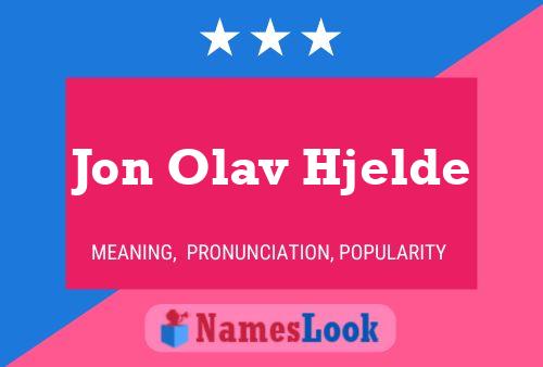 ملصق اسم Jon Olav Hjelde