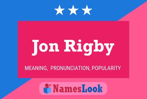 ملصق اسم Jon Rigby