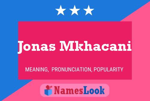 ملصق اسم Jonas Mkhacani