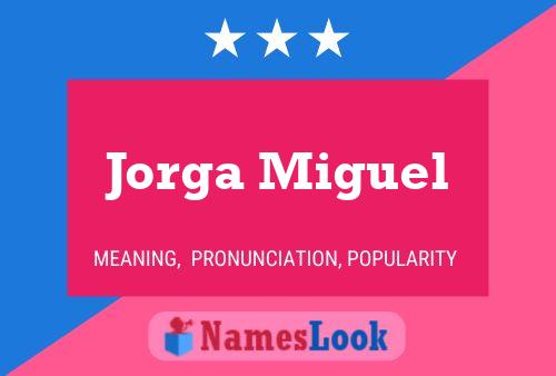 ملصق اسم Jorga Miguel