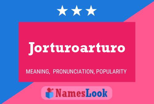 ملصق اسم Jorturoarturo