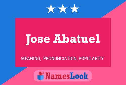 ملصق اسم Jose Abatuel