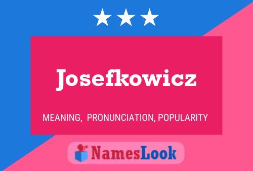 ملصق اسم Josefkowicz