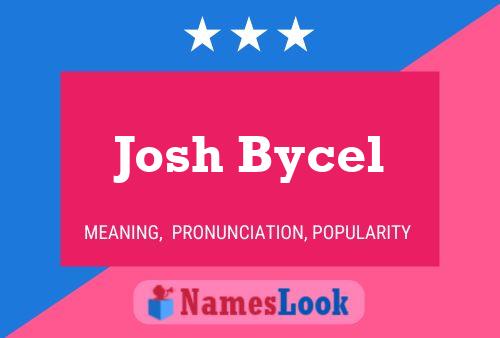 ملصق اسم Josh Bycel