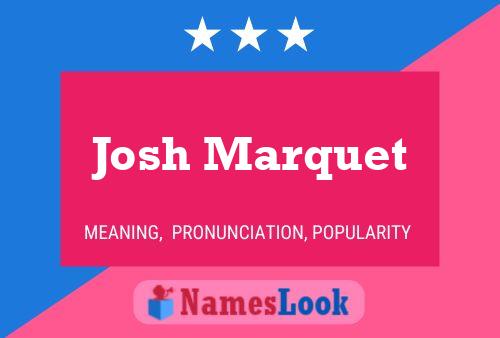 ملصق اسم Josh Marquet