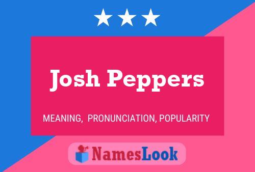 ملصق اسم Josh Peppers