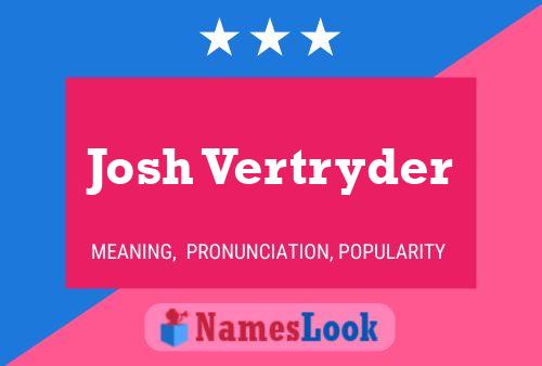 ملصق اسم Josh Vertryder