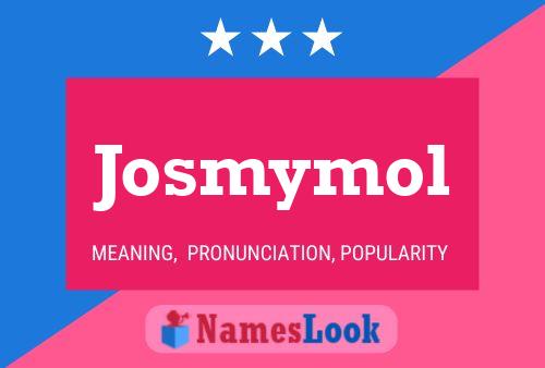 ملصق اسم Josmymol